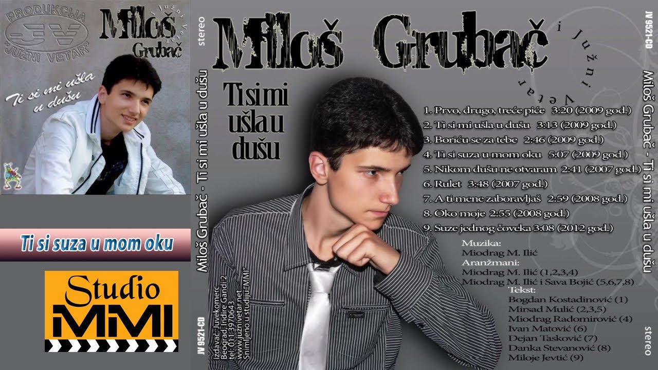 Milos Grubac i Juzni Vetar - Ti si suza u mom oku (Audio 2009)