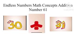 Endless Numbers 61 Math Concepts Addition [NO COPYRIGHT INFRINGEMENT INTENDED]