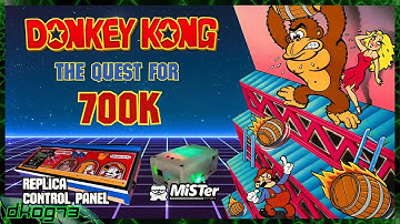 Donkey Kong (Arcade) MiSTer FPGA - Quest for 700K #donkeykong #arcade
