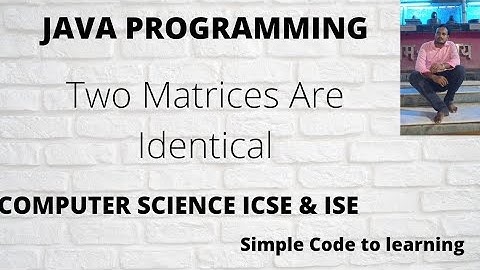 Java Program to Determine Whether Two Matrices Are Equal (Hindi)