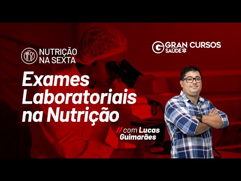 Nutrição na Sexta - Exames Laboratoriais na Nutrição com Lucas Guimarães