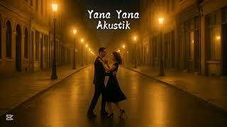 Yana Yana Akusti̇k Cover 