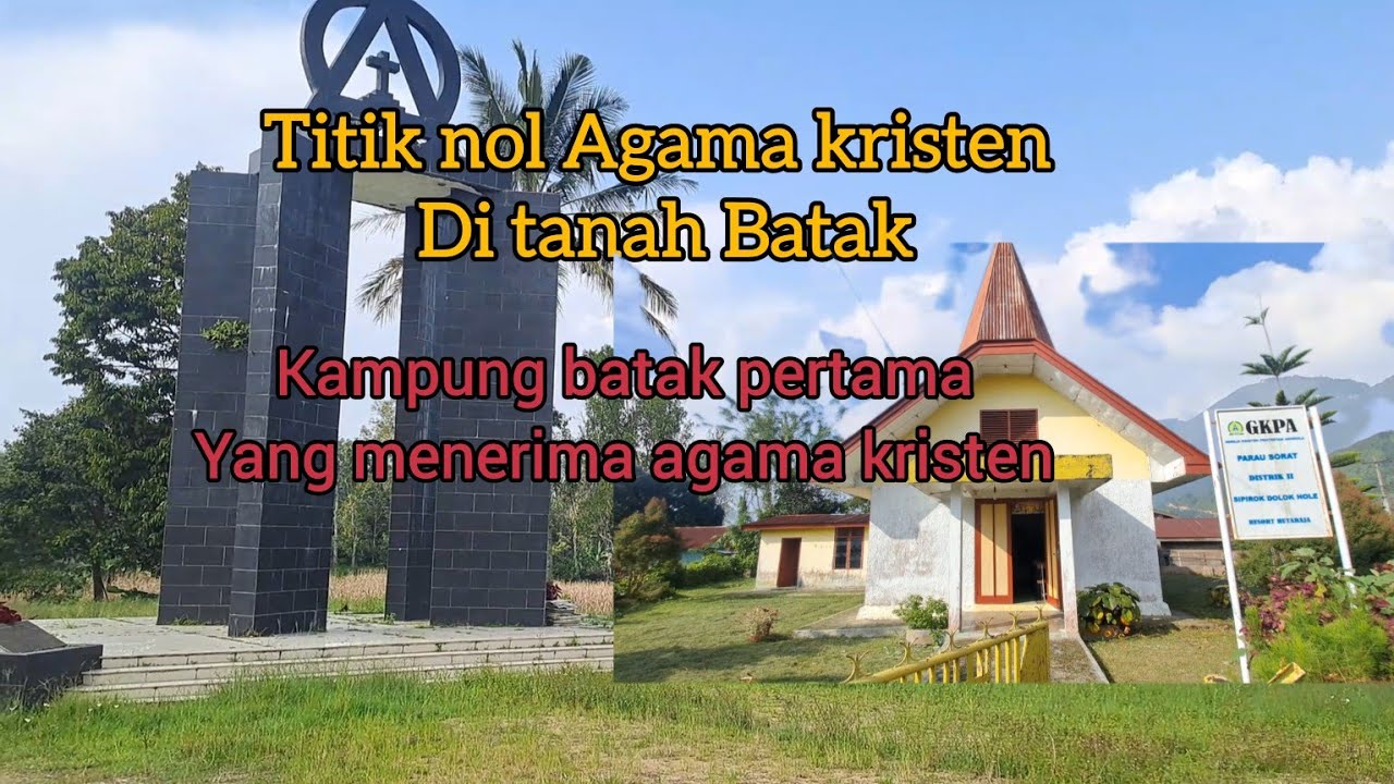 PARAU SORAT SIPIROK‼️KAMPUNG PALING BERSEJARAH DALAM SEJARAH KRISTEN DI TANAH BATAK