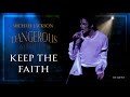 Keep the faith  dangerous world tour fanmade  michael jackson