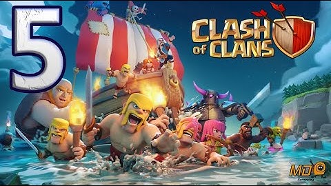 Clash of Clans - Gameplay Walkthrough Part 5 - iOS, Android