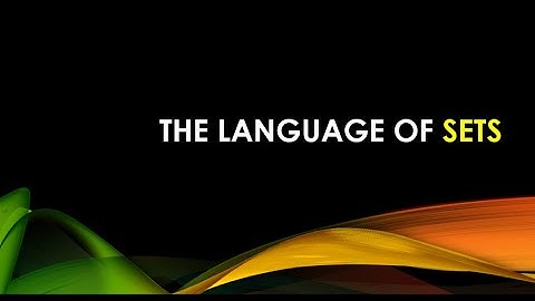 Lesson 2.2 Language of Sets Part 1/3