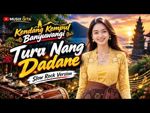 TURU NANG DADANE – Slow Rock Version | Kendang Kempul Banyuwangi | Musix Qita