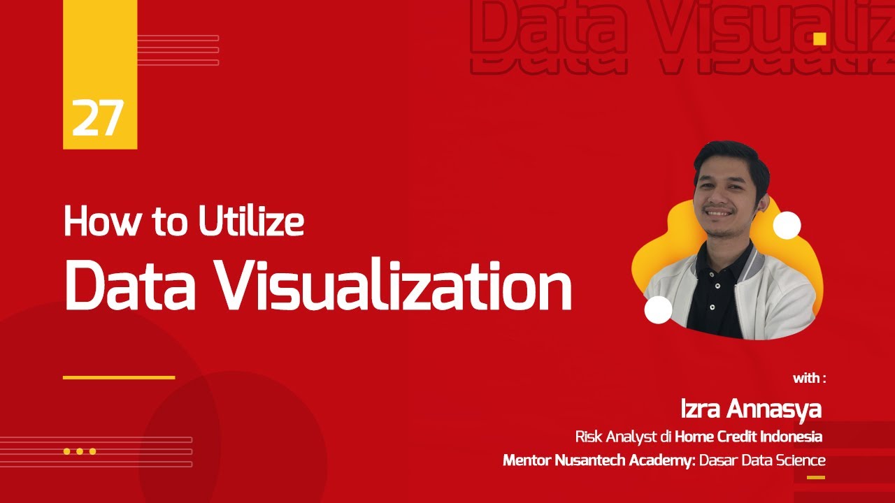 Nusantech Webinar - How to Utilize Data Visualization - YouTube