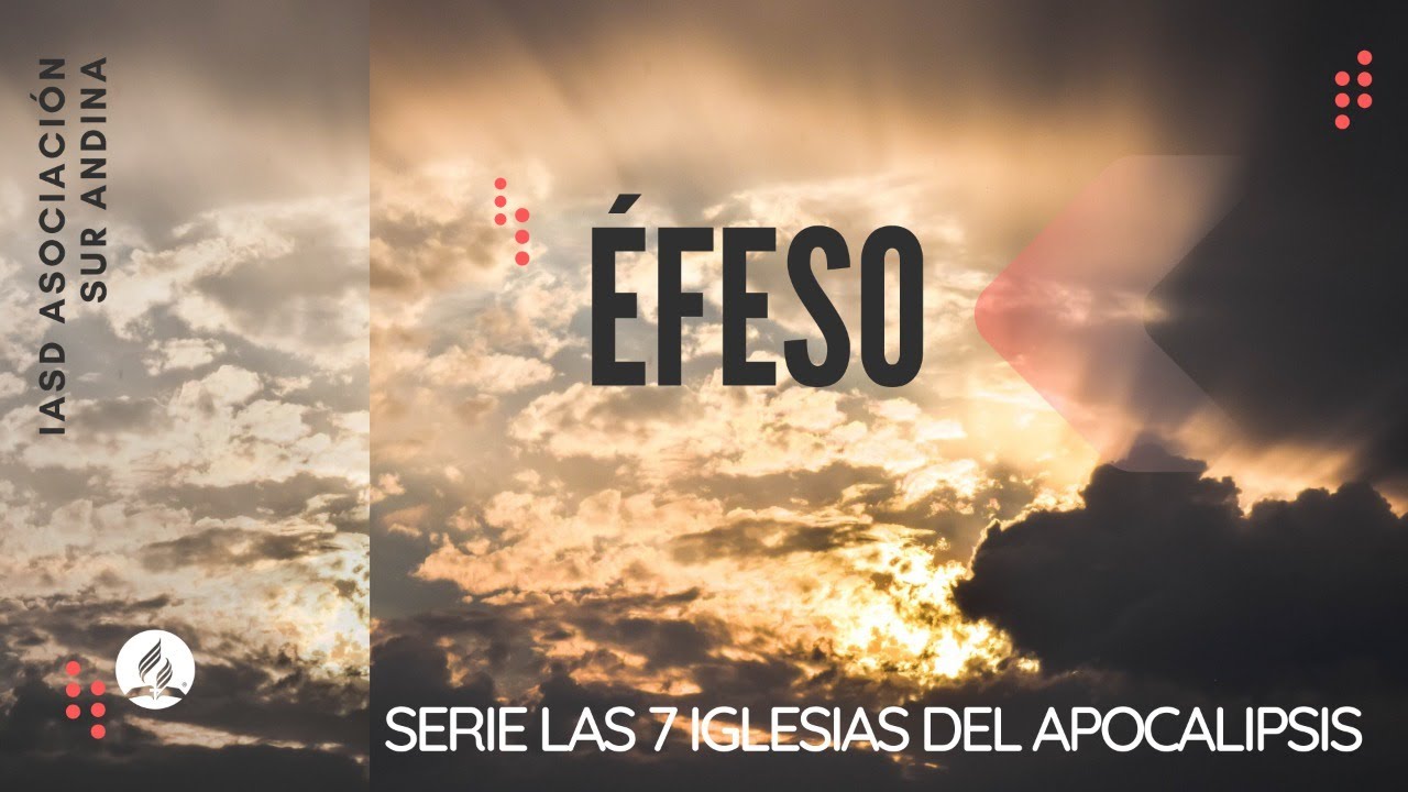 Iglesia de Efeso Serie Iglesias del Apocalipsis YouTube