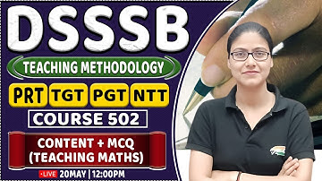 DSSSB 2024 | Teaching Methodology : Practice Set #1, Course 502, DSSSB Methodology By Gargi Ma