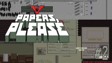 Tightening Border Control // Papers, Please #2