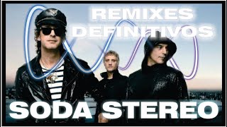 SODA STEREO (Los MEJORES remixes)