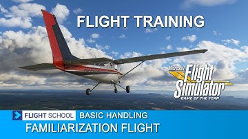 Microsoft Flight Simulator | Flight Training : Familiarization Flight