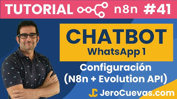 Tutorial n8n 41: Crea un CHATBOT de IA para WhatsApp | Parte 1: Configuración (N8n + Evolution API)