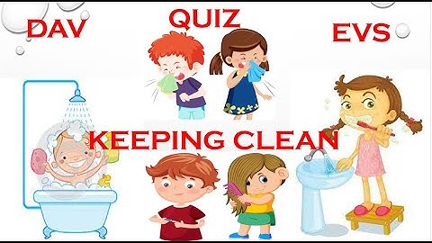 QUIZ | EVS | CLASS 1 | DAV | LESSON 2 | KEEPING CLEAN