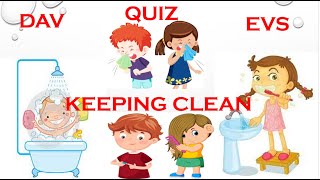 QUIZ | EVS | CLASS 1 | DAV | LESSON 2 | KEEPING CLEAN