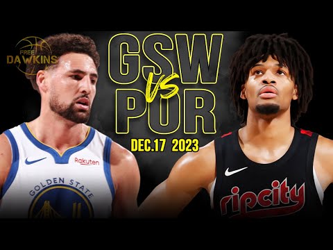 Golden State Warriors vs Portland Trail Blazers Full Game Highlights | Dec 17, 2023 | FreeDawkins