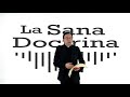 SE ENFERMA, LA SANA DOCTRINA