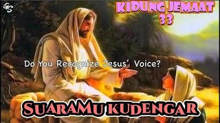 KJ33 - Kidung Jemaat No 33 - SuaraMu kudengar (Musik)