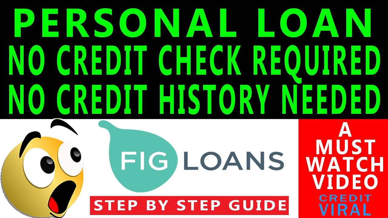 No Credit Check Personal Loan And No Credit History Loan Credit Viral
