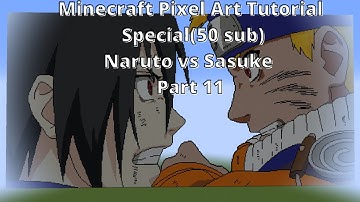 Minecraft Pixel Art Tutorial Naruto VS Sasuke (50 SUB) Special Part 11
