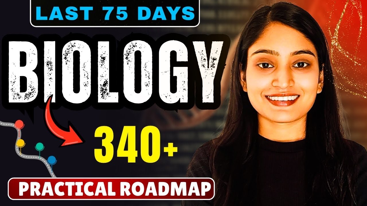 Last 75 Days Biology Strategy | Score 340+ in NEET 2026 🔥 Practical Roadmap | Nidhi Verma 