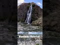 Manthoka Waterfall - Kharmang Valley - Skardu - Gilgit Baltistan