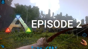 ARK- Survival Evolved Mobile - Gameplay Episode 2 (iOS, Android)