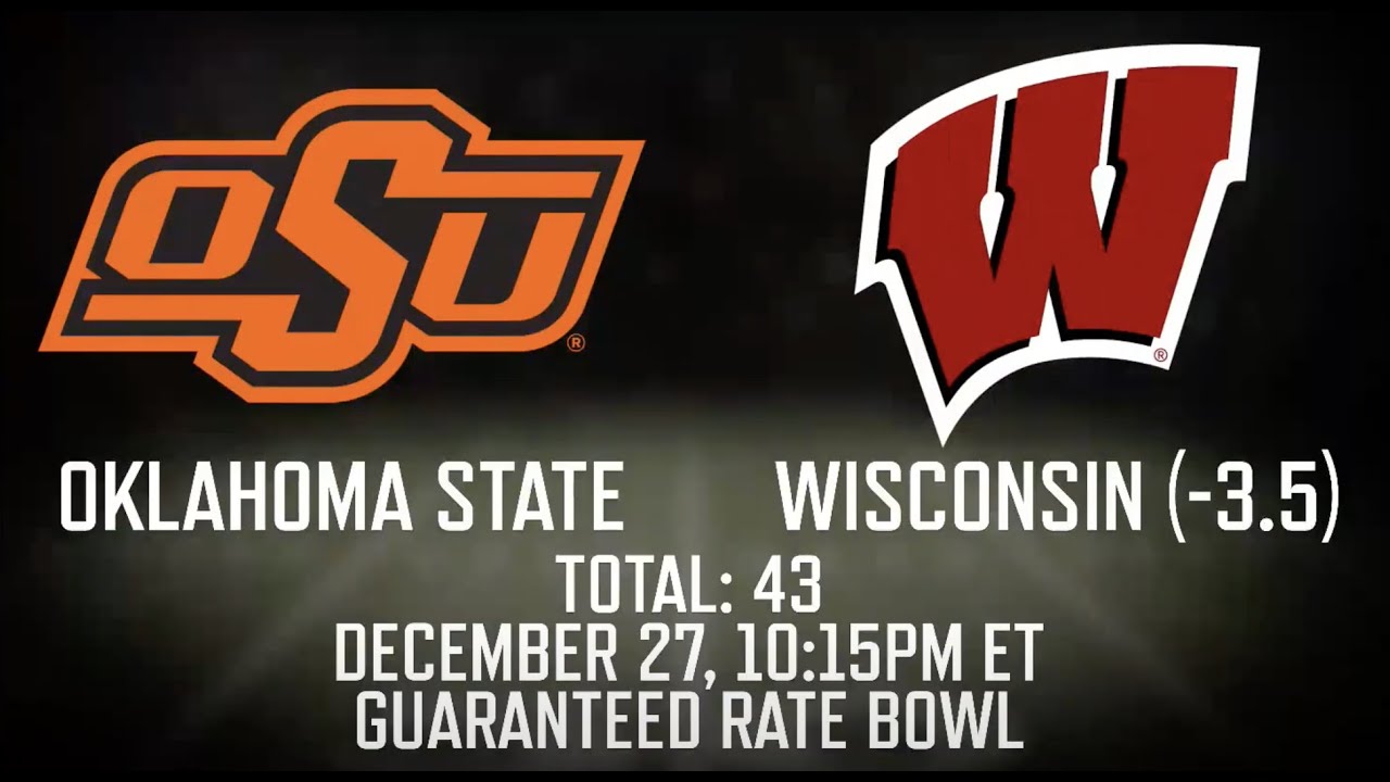 Oklahoma State vs Wisconsin Prediction and Picks Guaranteed Rate Bowl