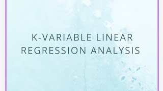 k variable linear regression analysis