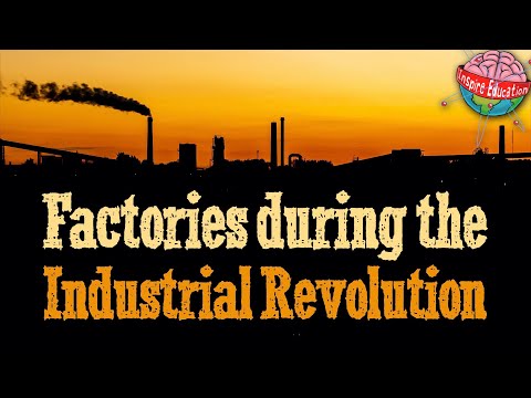 Video: Hoe werkten fabrieken tijdens de industriële revolutie?