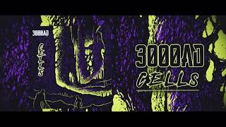 3000AD Cells (Official Lyric Video)