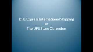 DHL Express International Shipping at The UPS Store Clarendon in Arlington, VA