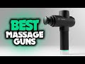 Best Massage Gun in 2022 [TOP 5 Picks For Soothing Aching Muscles]