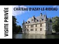 [Visite privée] Château d'Azay le Rideau