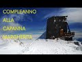 MI REGALO LA CAPANNA MARGHERITA - Compleanno al RIFUGIO PIÚ ALTO D`EUROPA