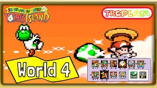 Super Mario World 2: Yoshi's Island - World 4 - 100% Walkthrough