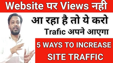Top 5 Ways to Increase Website Traffic