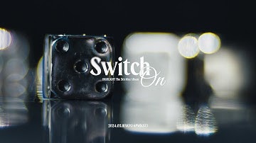하이라이트(HIGHLIGHT) THE 5TH MINI ALBUM [Switch On] COMEBACK TRAILER