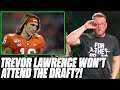 Pat McAfee Reacts To Trevor Lawrence Not Attending The Draft