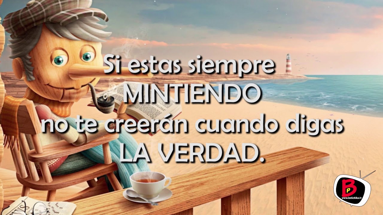 EN BOCA DEL MENTIROSO, LO CIERTO SE HACE DUDOSO, - YouTube