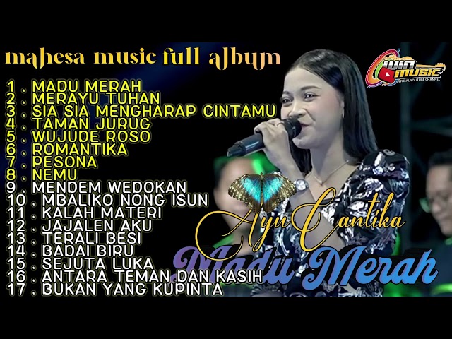 madu merah - ayu cantika mahesa music terbaru 2023 full album class=