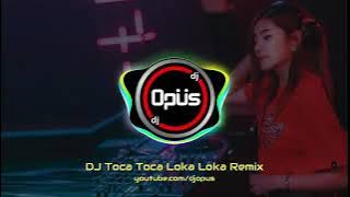 DJ TOCA TOCA LOCA LOCA REMIX TIKTOK VIRAL 2023