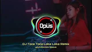 DJ TOCA TOCA LOCA LOCA REMIX TIKTOK VIRAL 2023