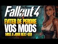 Bloquer les mises  jour pour ne pas perdre ses mods  fallout 4 update next gen