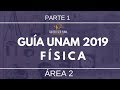 Guía UNAM física 2019 área 2 resuelta | Primera parte