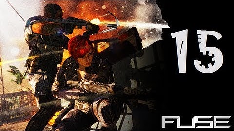 Fuse Walkthrough Part 15 HD