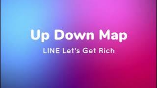 LINE Let's Get Rich Up Down Map