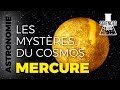 Les mystres du cosmos  mercure
