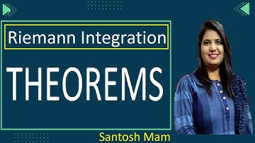 THEOREMS OF RIEMANN INTEGRATION | REAL ANALYSIS | HIGHER CALCULUS | 2023